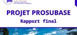 Couverture du rapport final du projet ProSubase
