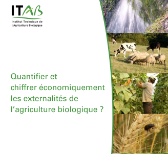 Couverture du rapport "Quantifier et chiffrer économiquement les externalités de l'agriculture biologique ?"